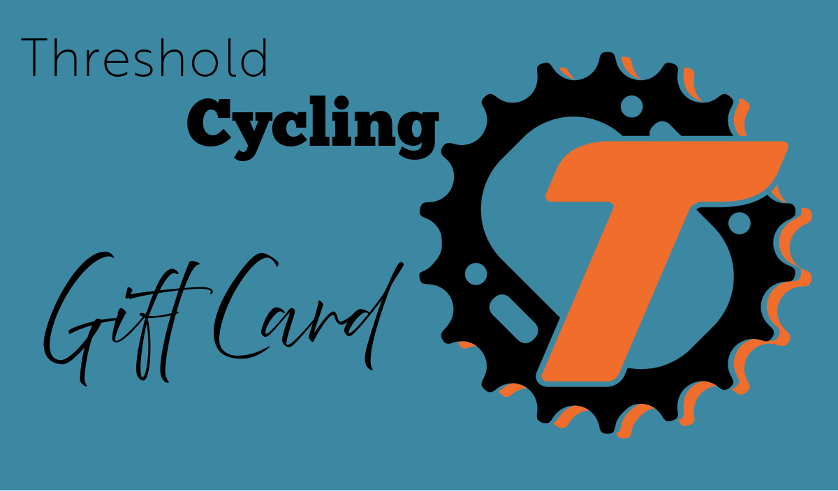 Threshold Cycling Gift Card - Threshold Cycling